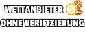Wettanbieter ohne Verifizierung